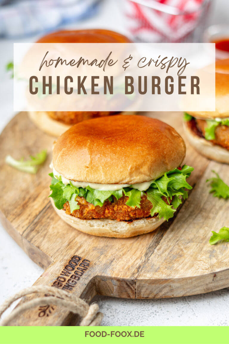 Collage für das Rezept "Knusprige Chicken Burger - einfach selber machen" zum Teilen auf Pinterest.