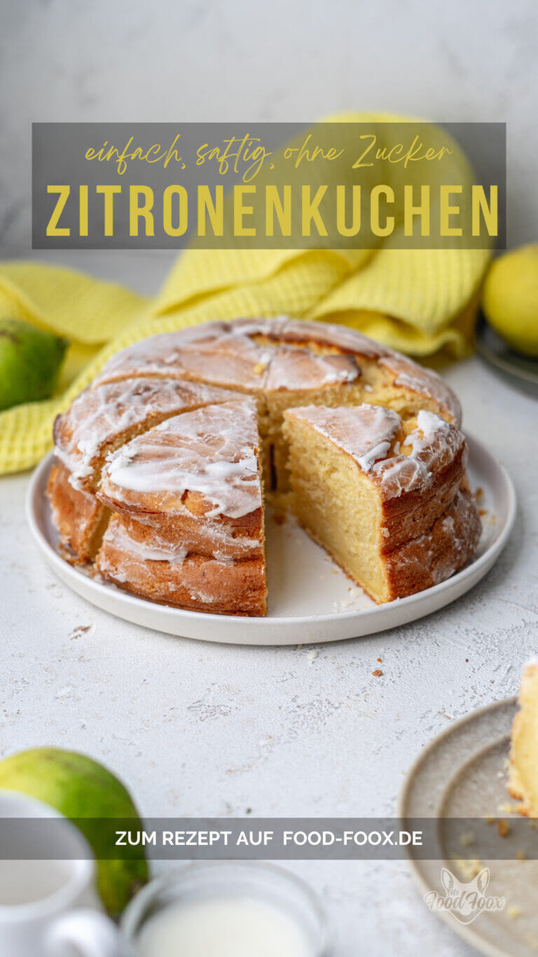 Collage für das Rezept "kalorienarmen Zitronenkuchen ohne Zucker - ein Rührkuchen aus der Springform, fluffig & saftig" zum Teilen auf Pinterest